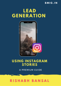 Lead generation using Instagram stories - rishabh bansal