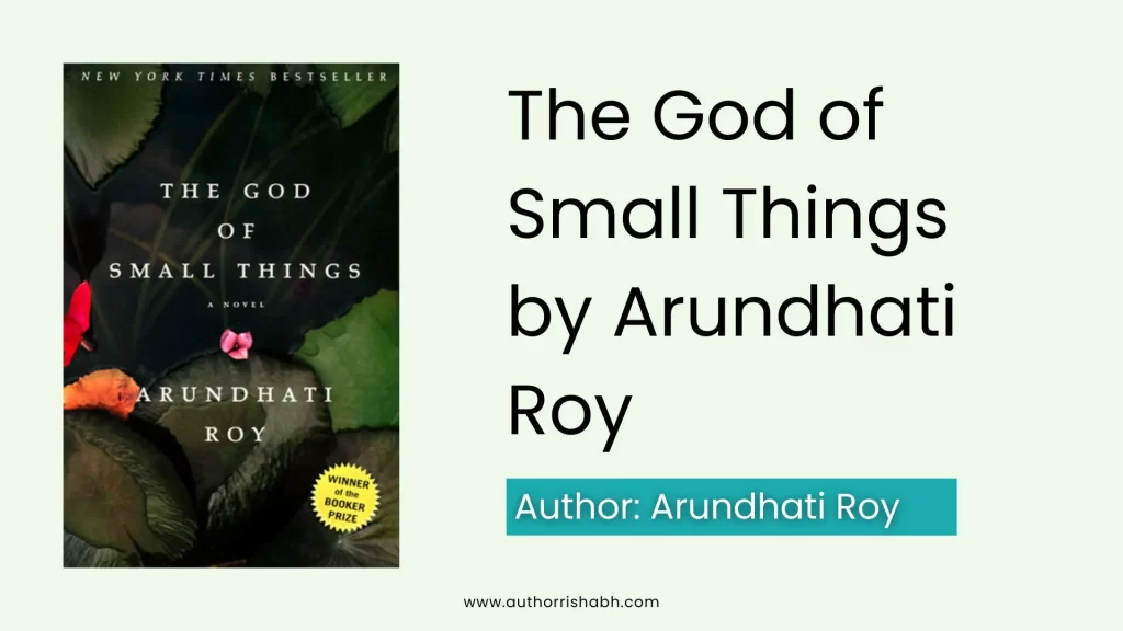 The God of Small Things by Arundhati Roy novel for beginners