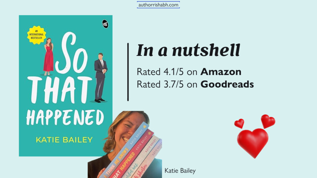 So that happened by Katie Bailey - best selling romance novels 2024