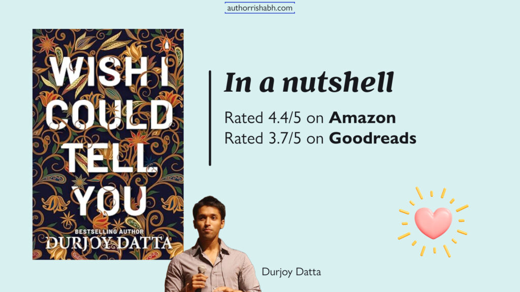 Wish I Could Tell You by Durjoy Datta - best selling romance novel 2024