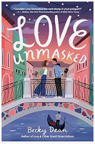 Love Unmasked by Becky Dean - romance novel for teens