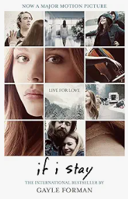 If I Stay – Gayle Forman - romance novel for teens